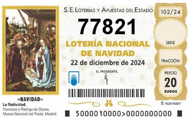 Comprar número 77821 para Lotería de Navidad 2024